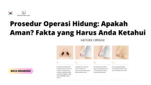 Prosedur Operasi Hidung: Apakah Aman? Fakta yang Harus Anda Ketahui