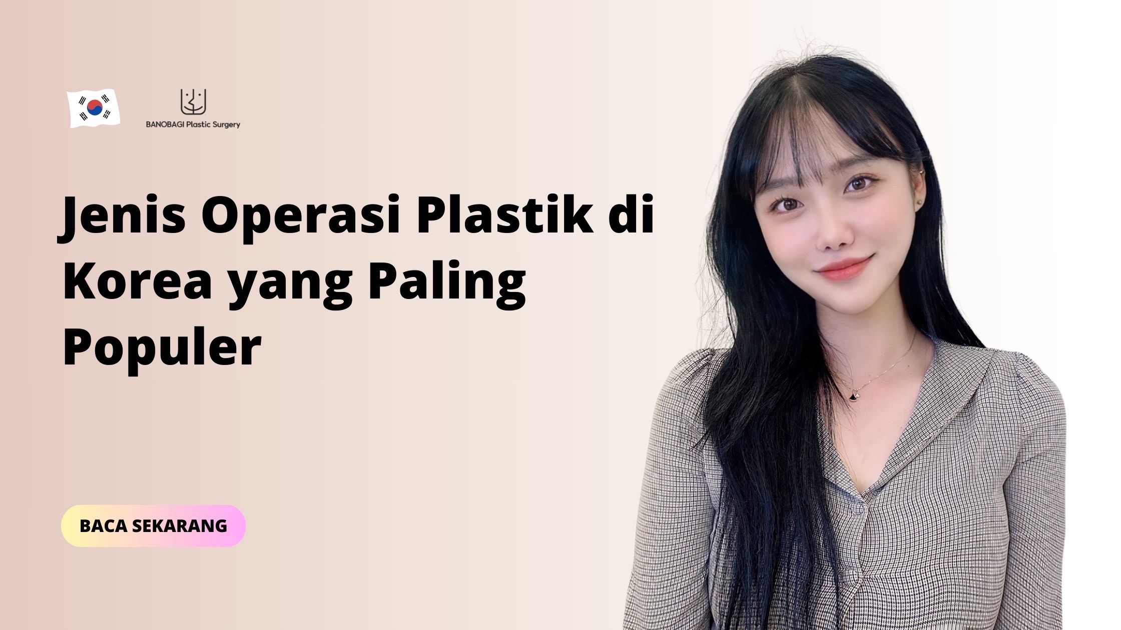 Jenis Operasi Plastik di Korea