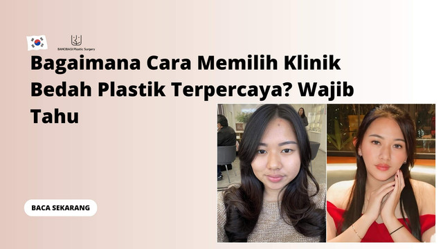 Klinik Bedah Plastik Terpercaya