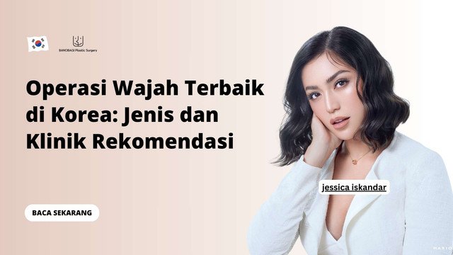 operasi wajah terbaik di Korea