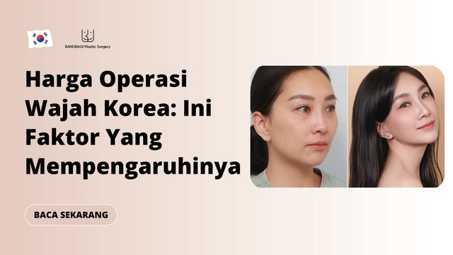 Harga operasi wajah korea