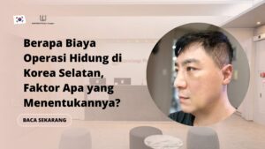 Berapa Biaya Operasi Hidung di Korea Selatan, Faktor Apa yang Menentukannya?